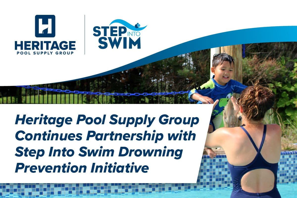 Heritage Pool Supply Group Continues Partnership with Step Into Swim Drowning Prevention Initiative