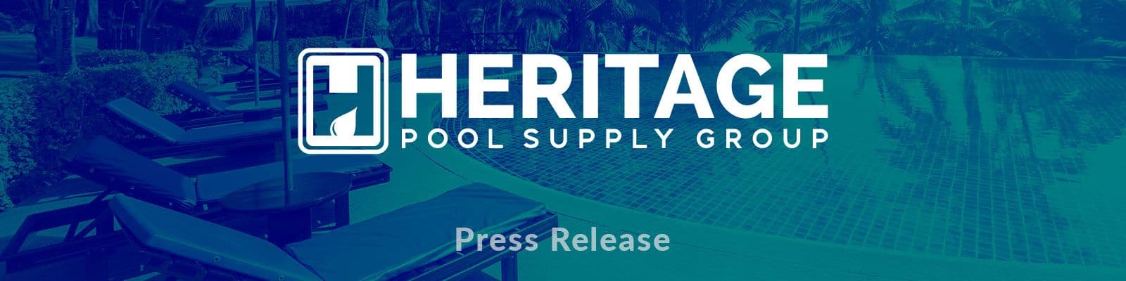 Heritage Pool Supply Group adds four locations to its growing platform with the acquisition of Island Pool & Spa Supply