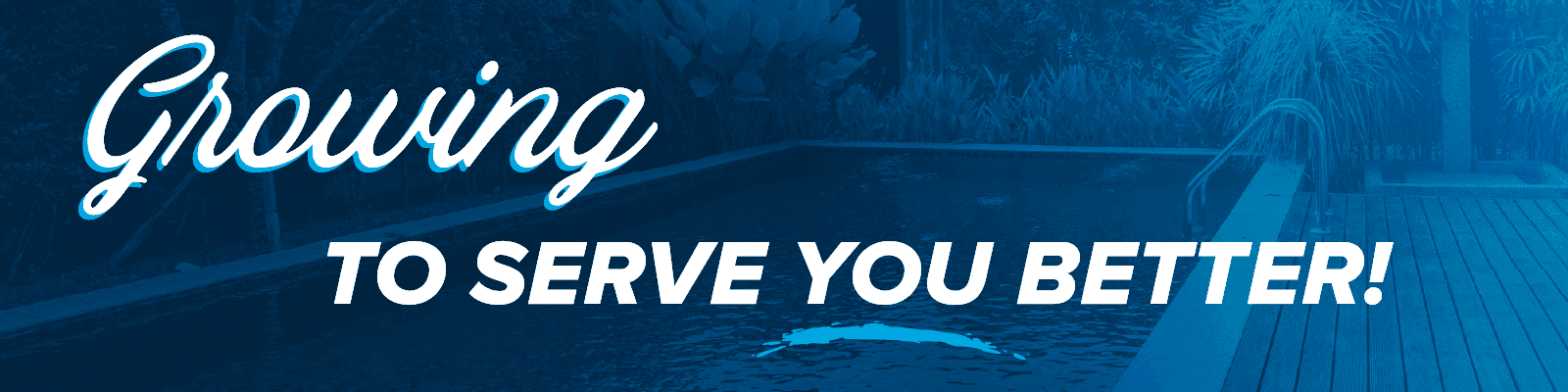 Growing to Serve You Better
