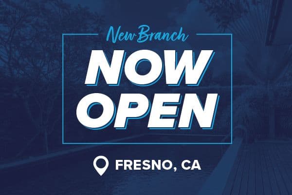 New Branch: Fresno, CA