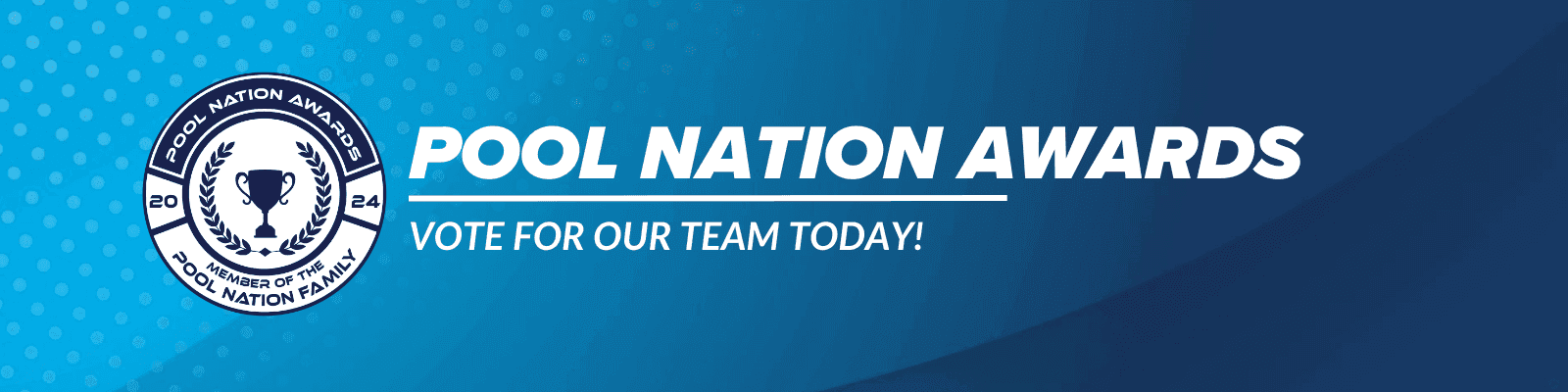 Vote Now for the Fourth Annual Pool Nation Awards 2024!