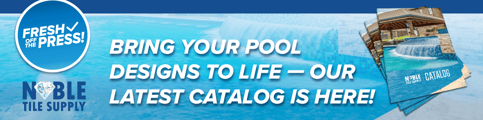 New Catalog: Noble Tile Supply - Tile